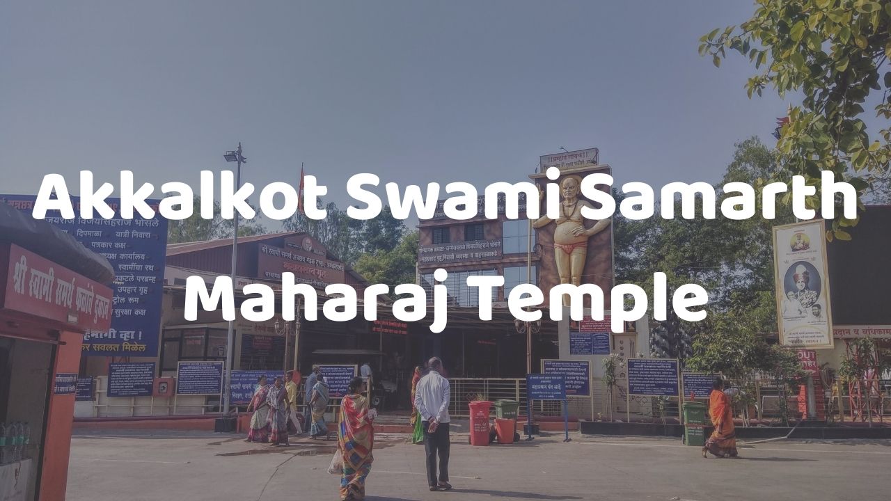 Places To Visit In Solapur | Akkalkot Swami Samarth Maharaj Temple | Cab Services in Solapur