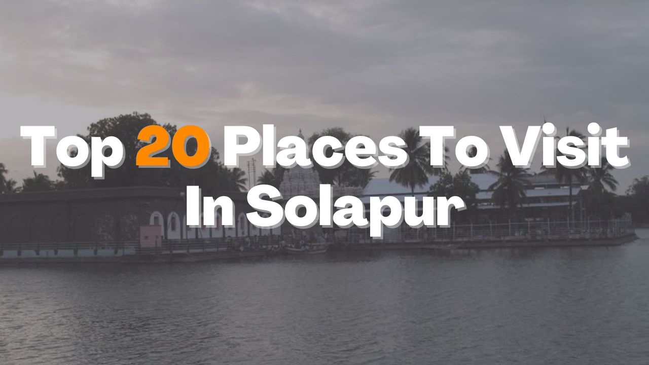 Places To Visit In Solapur Featured Image